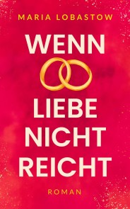 Wenn Liebe nicht reicht