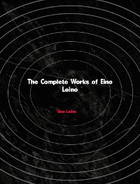 The Complete Works of Eino Leino