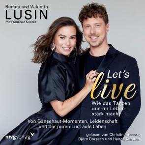 Let's live - Wie das Tanzen uns im Leben stark macht