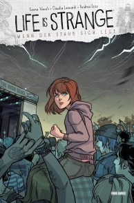 Life is Strange (Band 6) - Wenn der staub sich legt