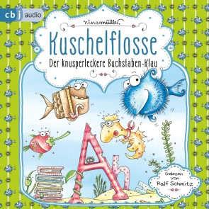 Kuschelflosse - Der knusperleckere Buchstabenklau