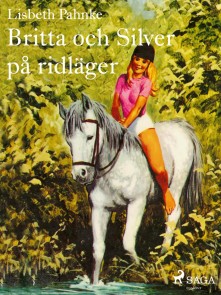 Britta och Silver på ridläger