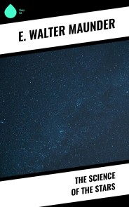 The Science of the Stars