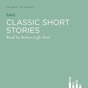 Classic Short Stories (Unabridged)