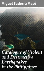 Catalogue of Violent and Destructive Earthquakes in the Philippines