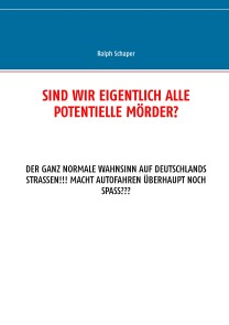 Sind wir eigentlich alle potentielle Mörder?
