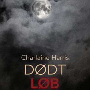 Dødt løb - True Blood 12 (uforkortet)