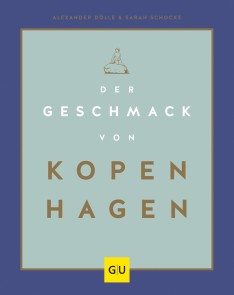 Der Geschmack von Kopenhagen