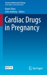 Cardiac Drugs in Pregnancy