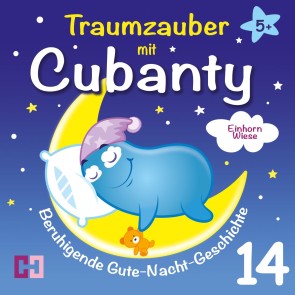 Einhornwiese - Beruhigende Gute-Nacht-Geschichte
