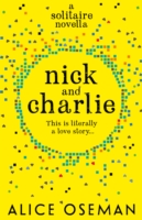 Nick and Charlie (A Heartstopper novella)