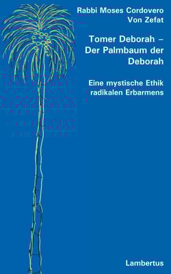 Tomer Deborah - Der Palmbaum der Deborah