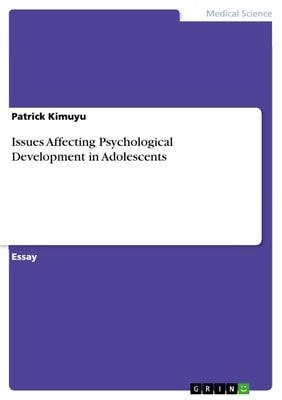 Issues Affecting Psychological Development in Adolescents