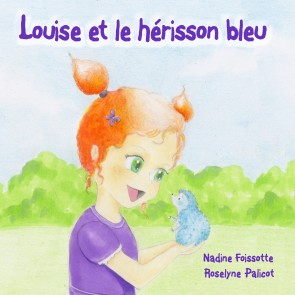 Louise et le hérisson bleu