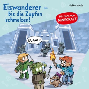 Minecraft  10: Eiswanderer - bis die Zapfen schmelzen!