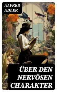 Über den nervösen Charakter