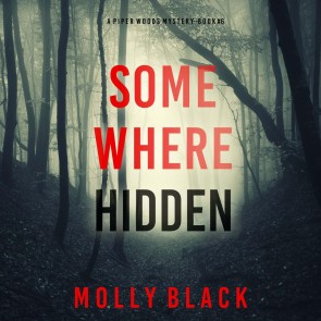 Somewhere Hidden (A Piper Woods FBI Suspense Thriller-Book Six)