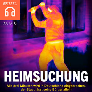 Heimsuchung - Einbrüche in Deutschland