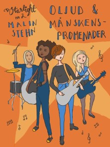 Oljud och månskenspromenader