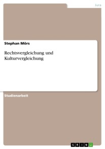 Rechtsvergleichung und Kulturvergleichung