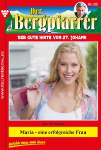 Der Bergpfarrer 125 - Heimatroman