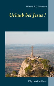 Urlaub bei Jesus!