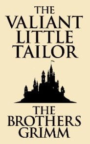 Valiant Little Tailor, The The