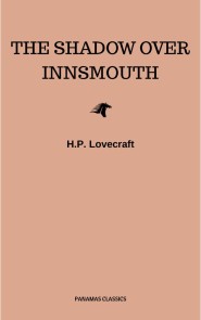 The Shadow Over Innsmouth