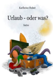 Urlaub, oder was?