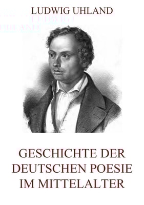 Geschichte der deutschen Poesie im Mittelalter
