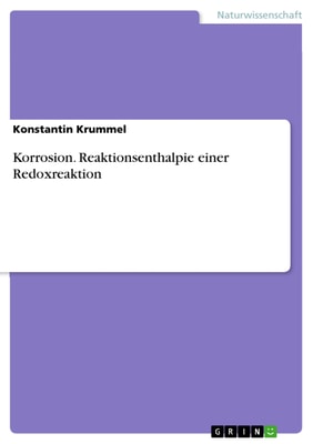 Korrosion. Reaktionsenthalpie einer Redoxreaktion