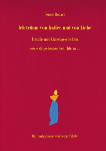Ich träum von Kaffee und von Liebe