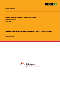 Ausarbeitung eines Marketingplans für ein Fitnessstudio