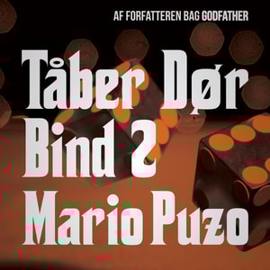 Tåber dør, bind 2 (uforkortet)