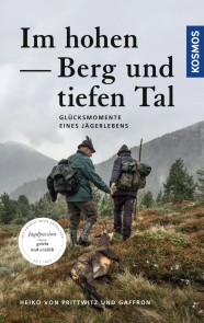 Im hohen Berg und tiefen Tal