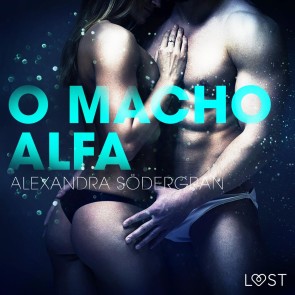 O Macho Alfa - Um Conto Erótico