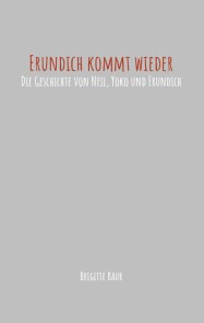 Erundich kommt wieder