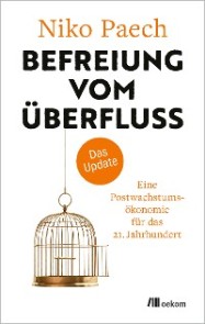 Befreiung vom Überfluss - das Update