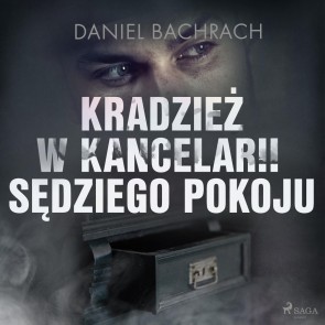 Kradziez w kancelarii sedziego pokoju