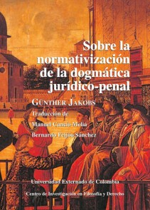 Sobre la normativización de la dogmática jurídico-penal