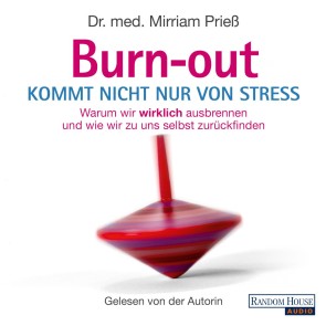 Burnout kommt nicht nur von Stress
