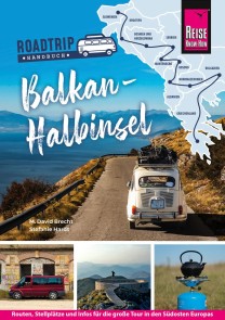 Reise Know-How  Roadtrip Handbuch Balkan-Halbinsel