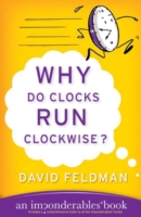Why Do Clocks Run Clockwise?