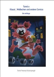 Tomé s  Klausi , WeBechen und andere Comics