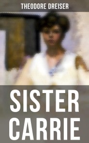 SISTER CARRIE