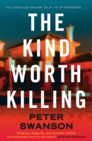 The Kind Worth Killing