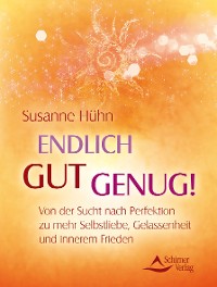 Endlich gut genug!