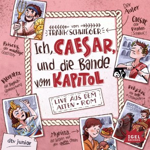 Ich, Caesar, und die Bande vom Kapitol