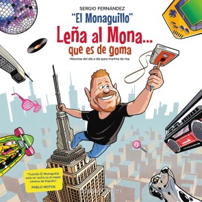 Leña al Mona que es de goma
