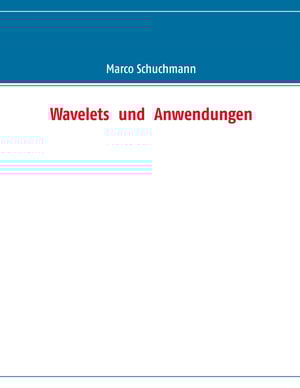 Wavelets  und  Anwendungen